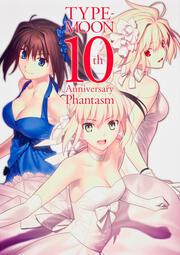 ＴＹＰＥ‐ＭＯＯＮ　１０ｔｈ　Ａｎｎｉｖｅｒｓａｒｙ　Ｐｈａｎｔａｓｍ