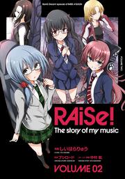 RAiSe! The story of my music2