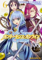 Ｏｎｌｙ　Ｓｅｎｓｅ　Ｏｎｌｉｎｅ6 ‐オンリーセンス・オンライン‐