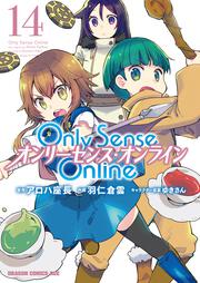 Ｏｎｌｙ　Ｓｅｎｓｅ　Ｏｎｌｉｎｅ 14 ‐オンリーセンス・オンライン‐