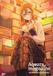 LoveLive!Sunshine!!Aqours magazine 〜KUNIKIDA HANAMARU〜