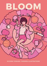 BLOOM MIYOSHI YOSHIMI FASHION ILLUSTRATIONS