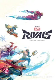 The Art of Marvel Rivals ジ・アート・オブ マーベル・ライバルズ 